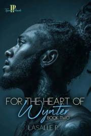For The Heart of Wynter : Book Two