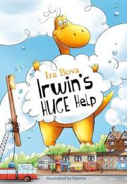 Irwin’s Huge Help: A Beautifully Illustrated Story for Kids Ages 4-8 about the Biggest Dinosaur in Britain Who Learned to Ask
