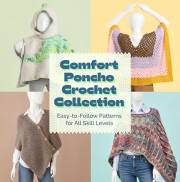 Comfort Poncho Crochet Collection: Easy-to-Follow Patterns for All Skill Levels