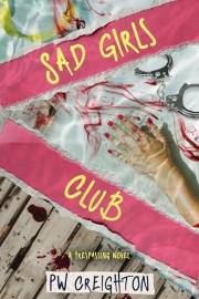 Sad Girls Club (Trespassing Book 15)