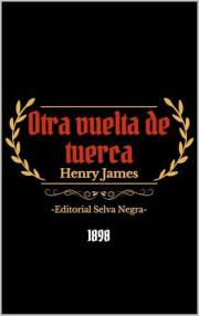 Otra vuelta de tuerca (Spanish Edition)