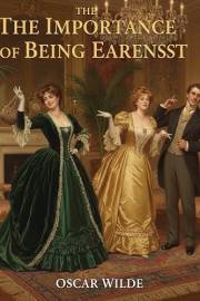 The Importance of Being Earnest