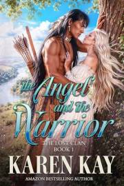 The Angel and the Warrior (The Lost Clan Book 1)