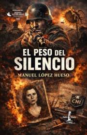EL PESO DEL SILENCIO (Spanish Edition)