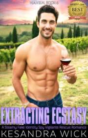 Extracting Ecstasy: A Steamy Fake Identity Spy Vigilante Rescue Romance (H.A.V.E.N. Hidden Ally Vigilante Extraction Network