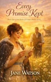 Every Promise Kept (The Brides of Cooper Hollow Book 4)