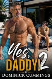 Yes, Daddy! 2: A Steamy MM Age-Gap Collection (Forbidden Bonds)
