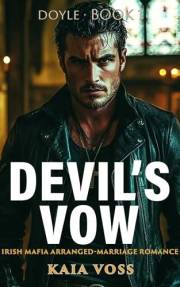 DEVIL'S VOW: A Dark Irish Mafia Arranged Marriage Romance (The Doyles of Southie Book 1)
