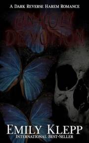 Unholy Devotion: A Dark Reverse Harem Romance