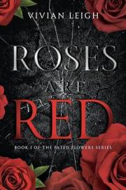 Roses Are Red: Book One of the Fated Flowers Series
