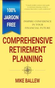 Comprehensive Retirement Planning: Inspire Confidence in Your Financial Future