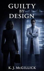 Guilty By Design (Jordan Monroe Book 3)