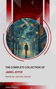 The Complete Collection of James Joyce