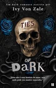 Ties Of DARK: Dark romance (Portuguese Edition)