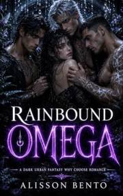Rainbound Omega: A Dark Urban Fantasy Why Choose Romance (Moonbound Alphas)