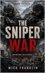 The Sniper War