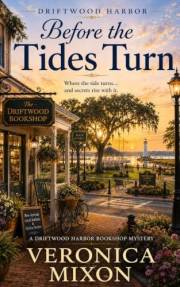 Before the Tides Turn (Driftwood Harbor Bookshop Mysteries Book 1)