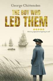 The Boy Who Led Them (The King of Smugglers: A Gritty 18th-Century Pirate & Maritime Adventure Trilogy Book 1)