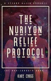 The Nuriyon Relief Protocol: A Steamy Alien Romance (The NRV-Corrath Book 1)