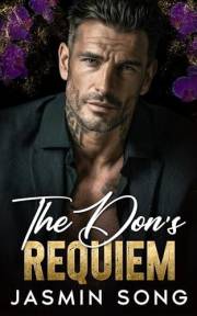 The Don's Requiem: A Forbidden Forced-Proximity Mafia Romance