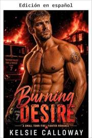 Deseo ardiente (Romances de cinco alarmas nº 1) (Spanish Edition)