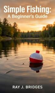 Simple Fishing: A Beginner's Guide