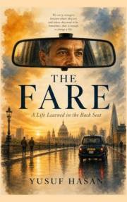 THE FARE: A Life Learned in the Back Seat