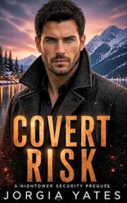 Covert Risk: A Christian Romantic Suspense: Undercover, Fake Marriage, Secret Identity (Hightower Security)