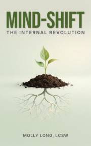 Mind-Shift: The Internal Revolution