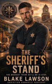 The Sheriff's Stand: A Christian Romantic Suspense (The Brave Come Home Book 1)