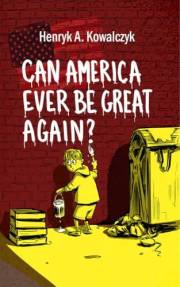 Can America ever be great again?
