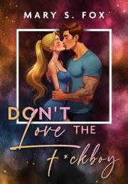 Don't love the f*ckboy (Eine spicy Stepbrother & Suspense Romance) (German Edition)