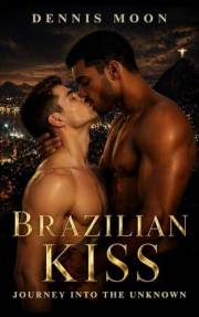 Brazilian Kiss: Journey into the Unknown