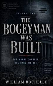 The Bogeyman Was Built: The Words Changed. The Hand Did Not.