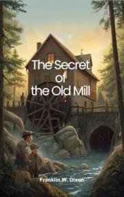 The Secret of the Old Mill