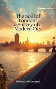 The Soul of London: a Survey of a Modern City