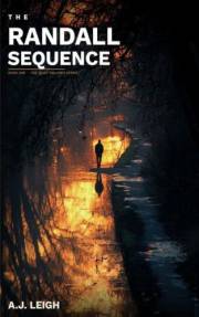 The Randall Sequence: Book One — The Quiet Failures Series
