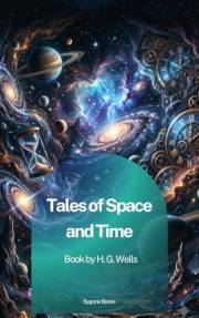 Tales of Space and Time