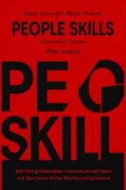 PEOPLE SKILLS: Master Connection. Master Influence.