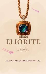 ELIORITE: A NOVEL