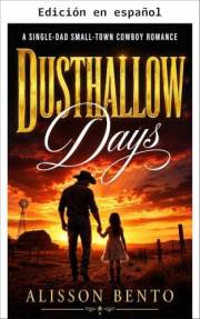 Días de Dusthallow (El legado del cielo salvaje) (Spanish Edition)