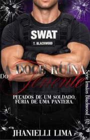 A DOCE RUÍNA DO TENENTE (Série Irmãos Blackwood Livro 2) (Portuguese Edition)