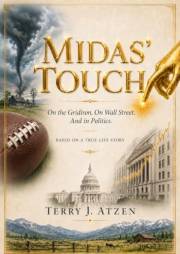 Midas' Touch: On the Gridiron. On Wall Street. And in Politics.