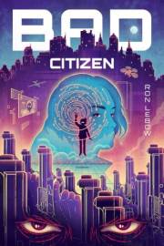 Bad Citizen