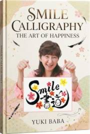 Smile Calligraphy: The Art of Happiness