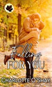 Falling for You: An opposites attract, sports romance (Fortunato Family Series Book 3)