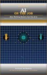 AI on the Job: How Working Seniors Can Use AI to Stay Competitive — and Lead Across Generations