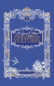 The legend of Moura : Swallows & Vultures
