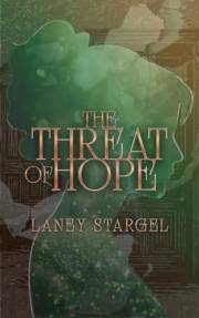 The Threat of Hope (The Splice Chronicles Book 1)