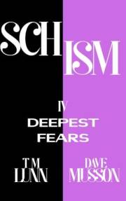 Schism, 4: Deepest Fears